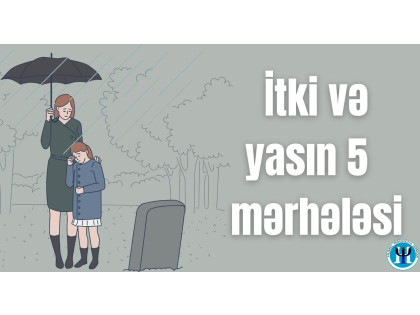  İtki və yasın beş mərhələsi